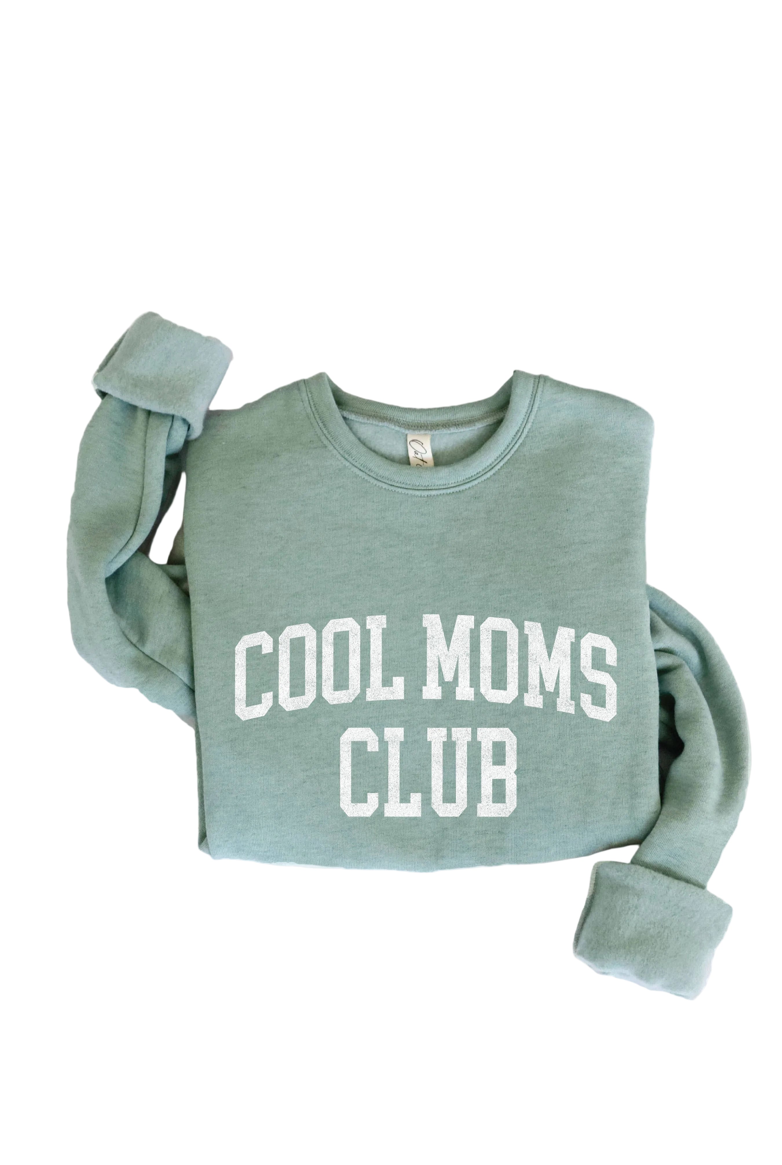 COOL MOMS CLUB Graphic Sweatshirt